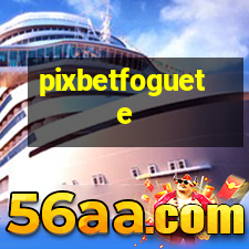 Logo da PIXBETFOGUETE